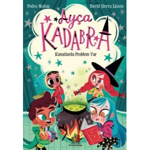 Ayça Kadabra Kanatlarda Problem Var