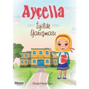 Ayçella - İyilik Yarışması