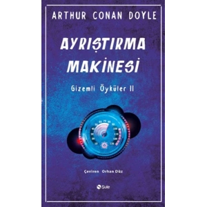 Ayrıştırma Makinesi Gizemli Öyküler-2