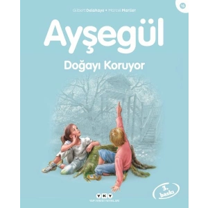 Ayşegül Serisi 16 - Doğayı Koruyor