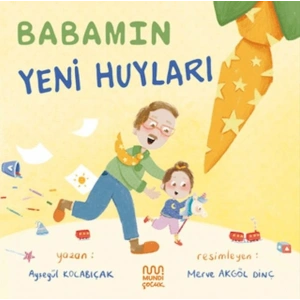 Babamın Yeni Huyları