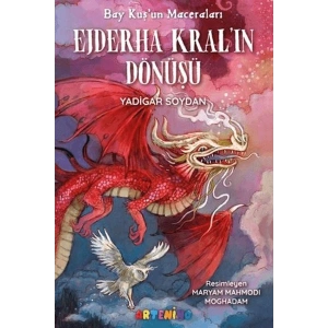 Bay Kuşun Maceraları Ejderha Kral’ın Dönüşü