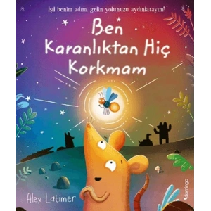 Ben Karanlıktan Hiç Korkmam