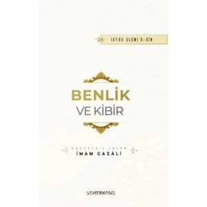 Benlik ve Kibir