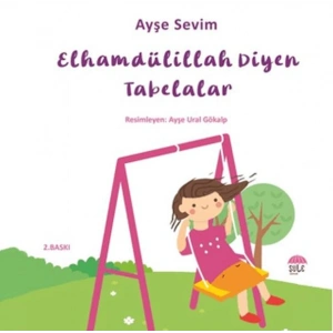 Betül Büyüyor - Elhamdülillah Diyen Tabelalar