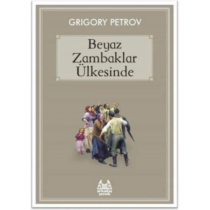 Beyaz Zambaklar Ülkesinde