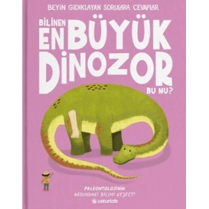 Beyin Gıdıklayan Sorulara Cevaplar 2 - Bilinen En Büyük Dinozor Bu mu?