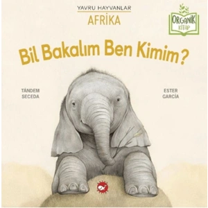 Bil Bakalım Ben Kimim? Afrika (Organik Kitap)