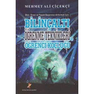 Bilinçaltı Öğrenme Teknikleri ile Öğrenci Koçluğu