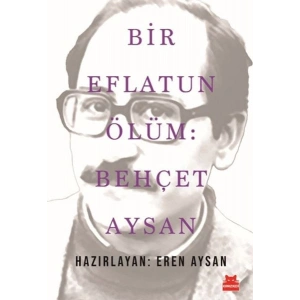 Bir Eflatun Ölüm Behçet Aysan
