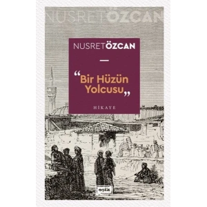 Bir Hüzün Yolcusu