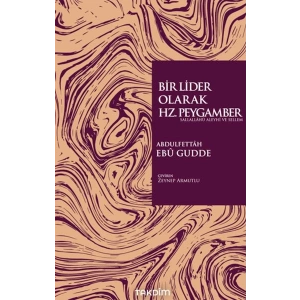 Bir Lider Olarak Hz. Peygamber