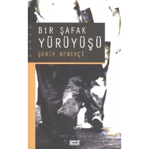 Bir Şafak Yürüyüşü