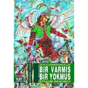 Bir Varmış Bir Yokmuş Asya İçlerinden Masallar