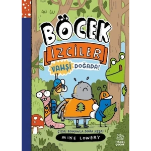 Böcek İzciler Vahşi Doğada! Çizgi Romanla Doğa Keşfi