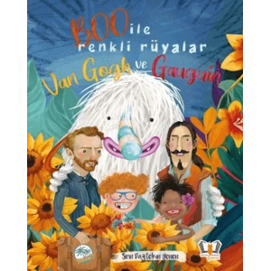 Boo İle Renkli Rüyalar Van Gogh ve Gauguin