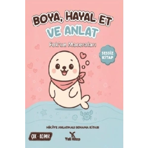 Boya Hayal Et ve Anlat - Fokun Maceraları