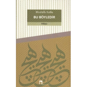 Bu Böyledir