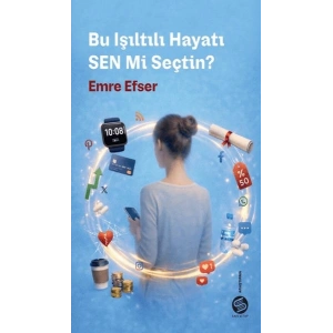 Bu Işıltılı Hayatı Sen mi Seçtin?