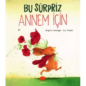Bu Sürpriz Annem İçin