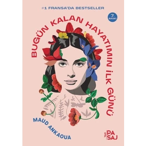 Bugün Kalan Hayatımın İlk Günü