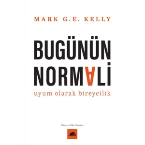 Bugünün Normali Uyum Olarak Bireycilik