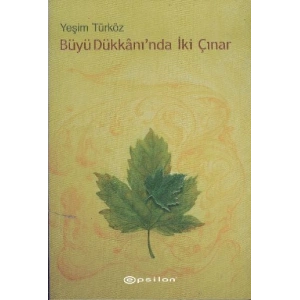 Büyü Dükkanında İki Çınar