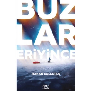 Buzlar Eriyince
