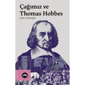 Çağımız ve Thomas Hobbes