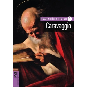 Caravaggio / Sanatın Büyük Ustaları 3