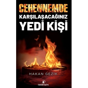 Cehennemde Karşılaşacağınız Yedi Kişi