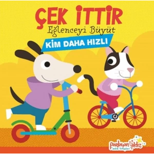 Çek İttir Eğlenceyi Büyüt Kim Daha Hızlı
