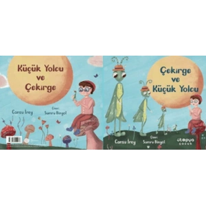 Çekirge ve Küçük Yolcu - Küçük Yolcu ve Çekirge (İki Kitap Birlikte)