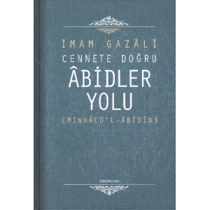Cennete Doğru Abidler Yolu (Minhacul-Abidin)