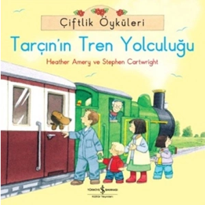Çiftlik Öyküleri - Tarçının Tren Yolculuğu
