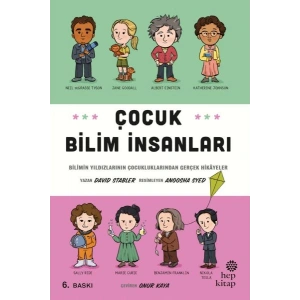 Çocuk Bilim İnsanları - Bilimin Yıldızlarının Çocukluklarından Gerçek Hikayeler