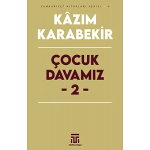 Çocuk Davamız - 2