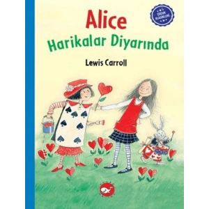 Çocuk Klasikleri Alice Harikalar Diyarında