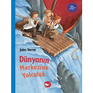 Çocuk Klasikleri Dünyanın Merkezine Yolculuk