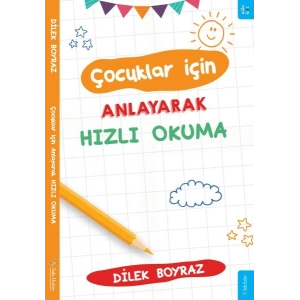 Çocuklar için Anlayarak Hızlı Okuma