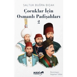 Çocuklar İçin Osmanlı Padişahları 2