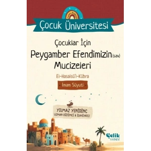 Çocuklar İçin Peygamber Efendimizin (Sav) Mucizeleri - Çocuk Üniversitesi