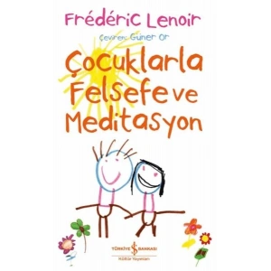 Çocuklarla Felsefe ve Meditasyon
