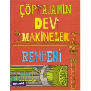 Çöp Adamın Dev Makineler Rehberi