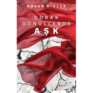 Çorak Gönüllerde Aşk