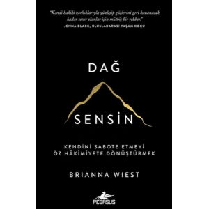 Dağ Sensin Kendini Sabote Etmeyi Öz Hakimiyete Dönüştürmek