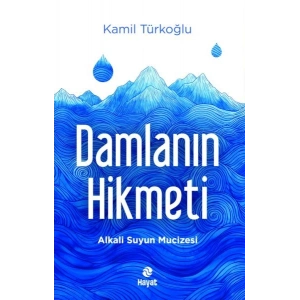 Damlanın Hikmeti