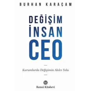 Değişim, İnsan, Ceo