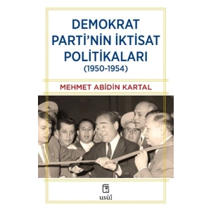 Demokrat Parti’nin İktisat Politikaları (1950-1954)