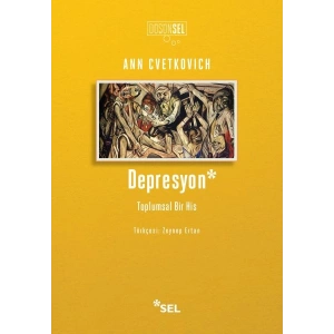 Depresyon Toplumsal Bir His